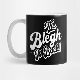 The Blegh Is Back! Metal Music Fan Mug